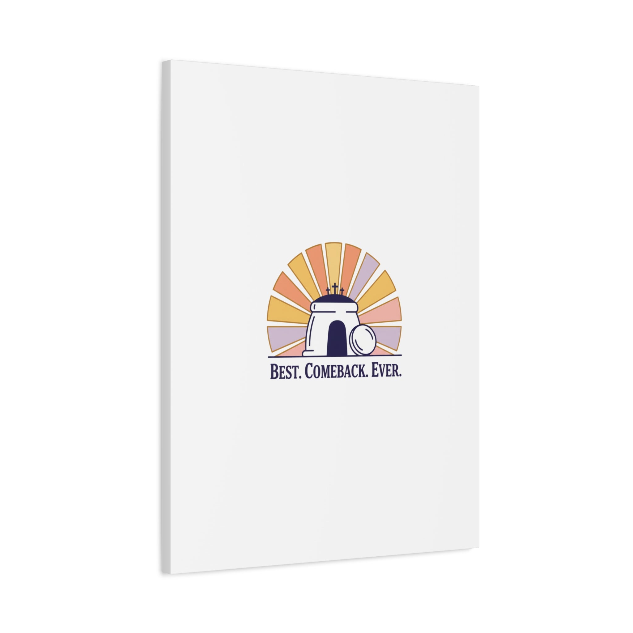Best Comeback Ever Canvas | Christian Easter Wall Art, He Is Risen Resurrection Decor