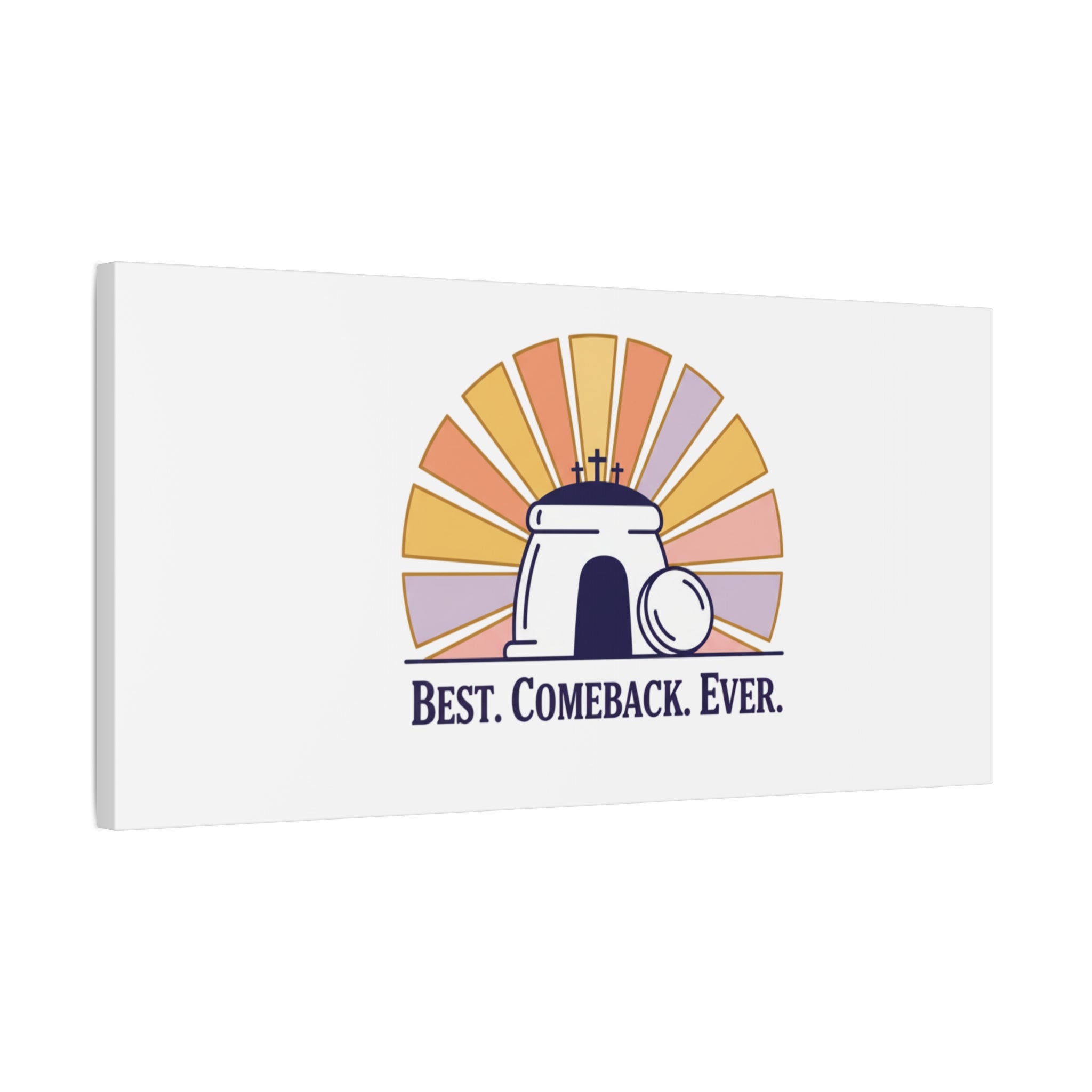 Best Comeback Ever Canvas | Christian Easter Wall Art, He Is Risen Resurrection Decor