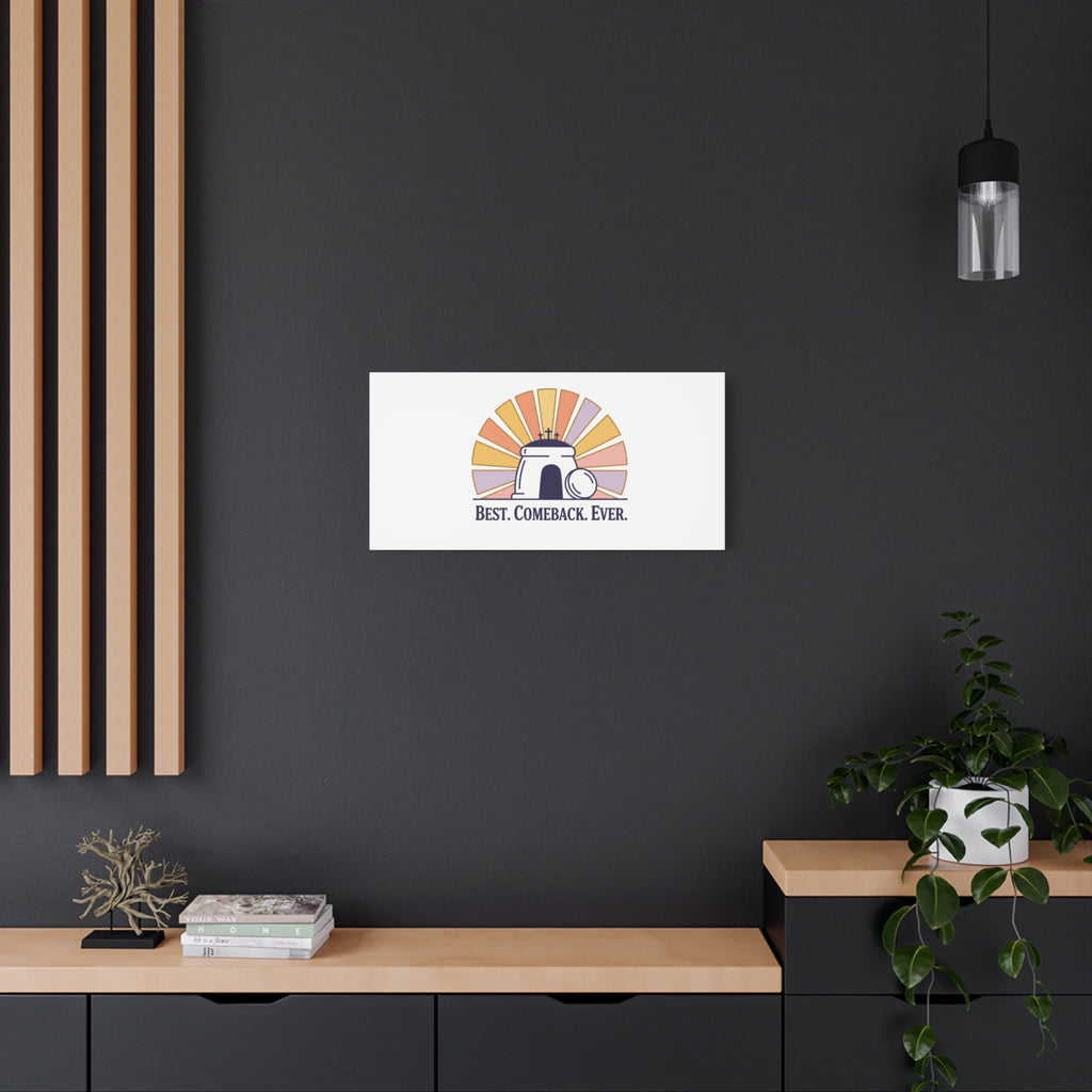 Best Comeback Ever Canvas | Christian Easter Wall Art, He Is Risen Resurrection Decor