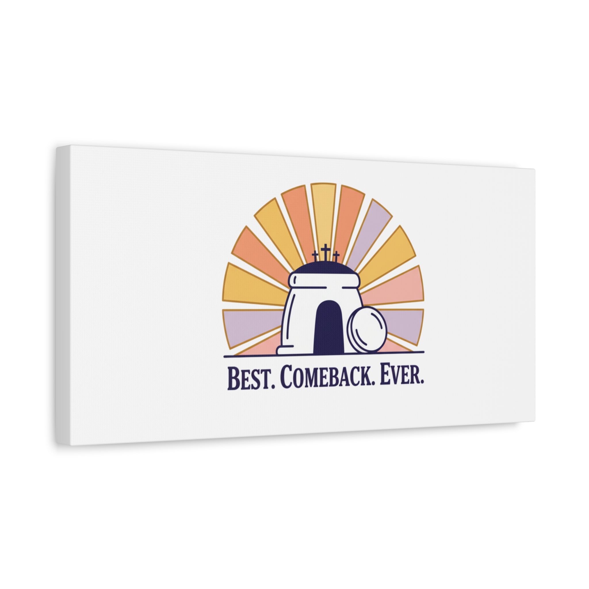 Best Comeback Ever Canvas | Christian Easter Wall Art, He Is Risen Resurrection Decor