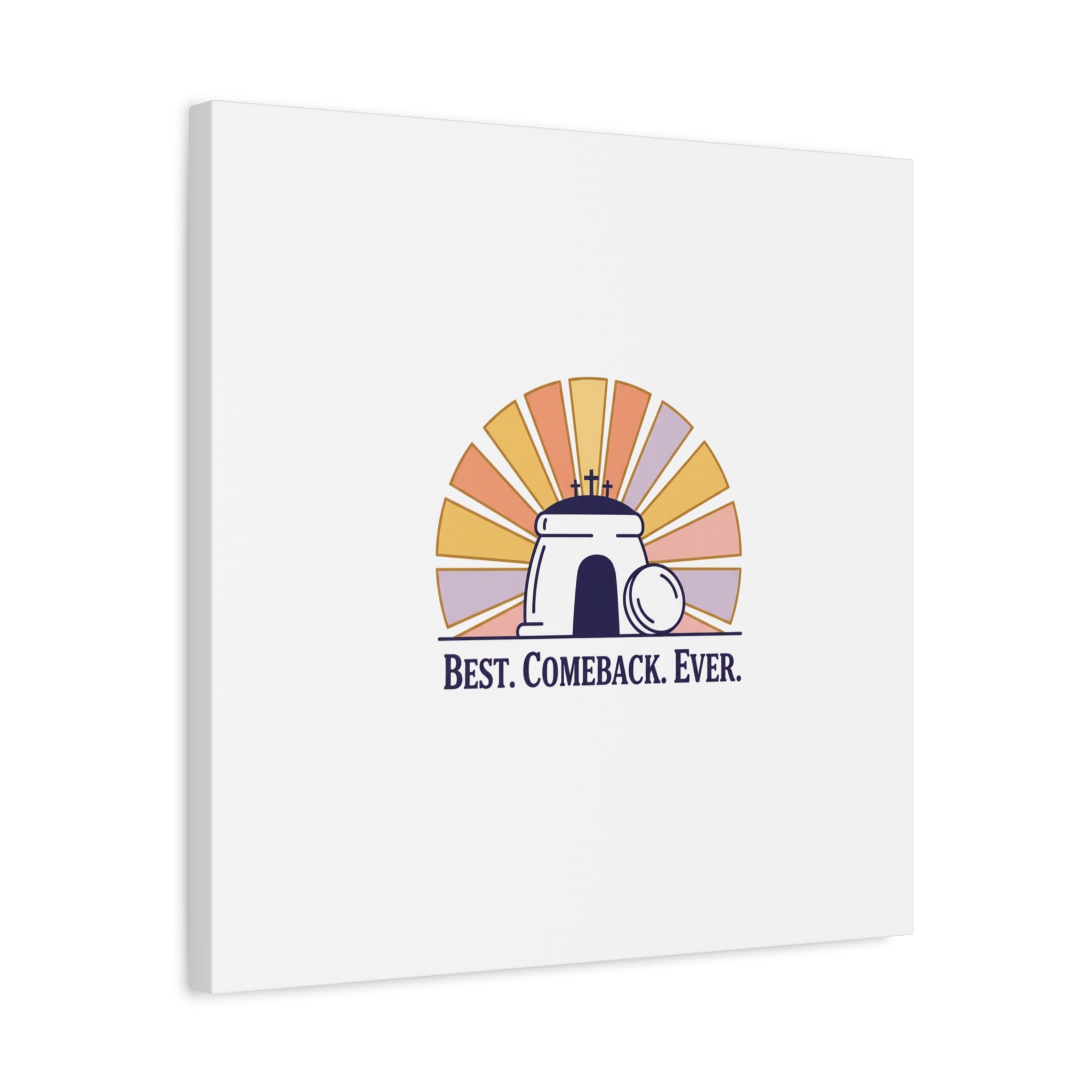 Best Comeback Ever Canvas | Christian Easter Wall Art, He Is Risen Resurrection Decor