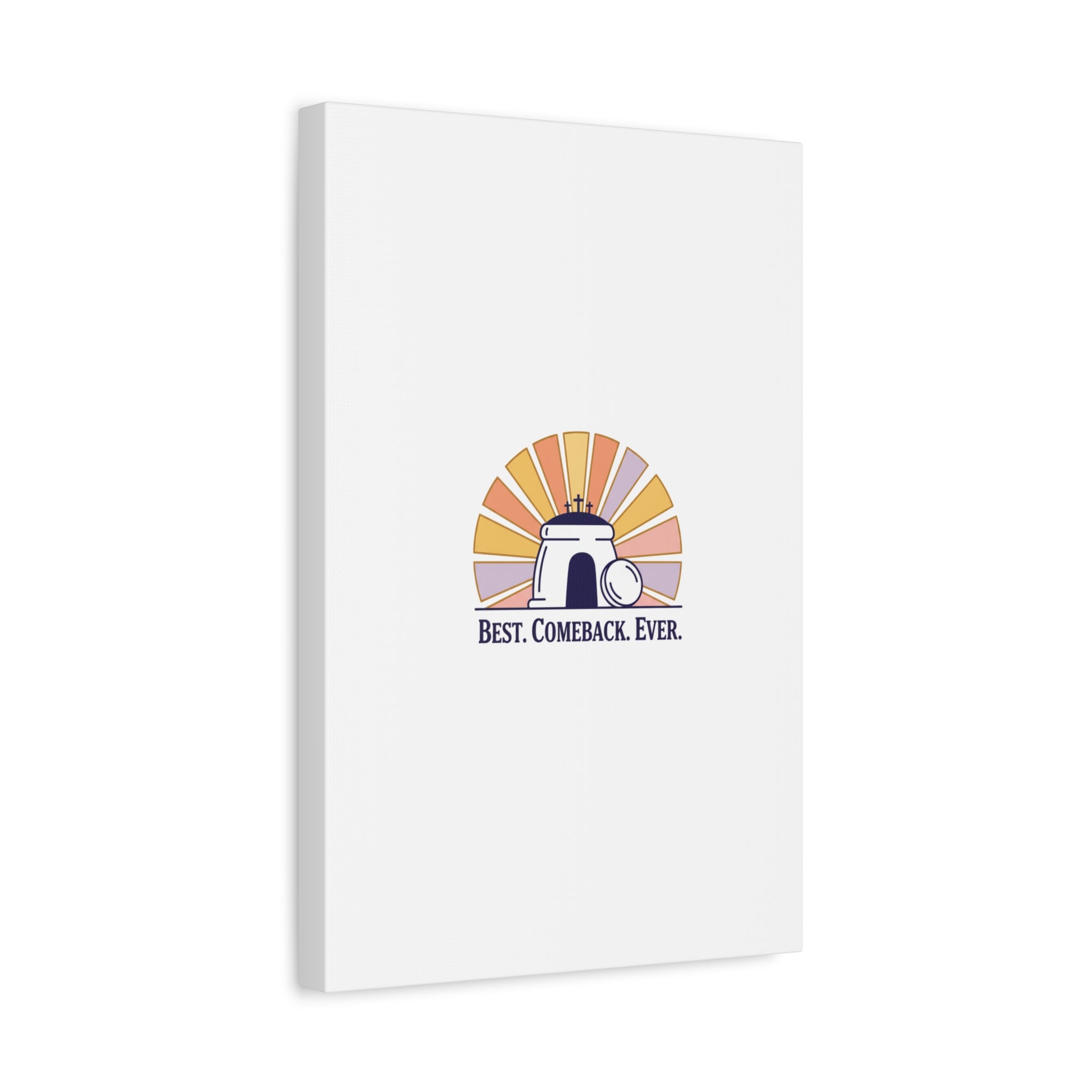Best Comeback Ever Canvas | Christian Easter Wall Art, He Is Risen Resurrection Decor