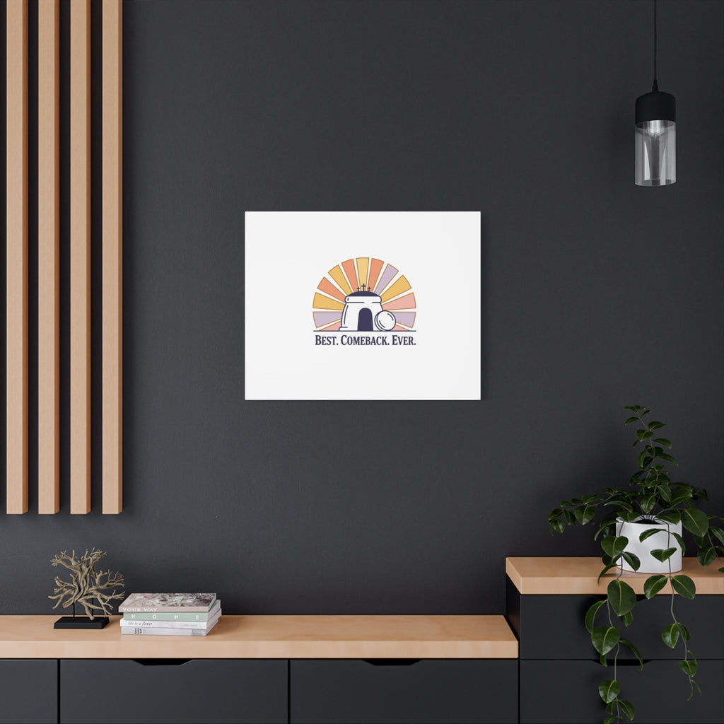 Best Comeback Ever Canvas | Christian Easter Wall Art, He Is Risen Resurrection Decor