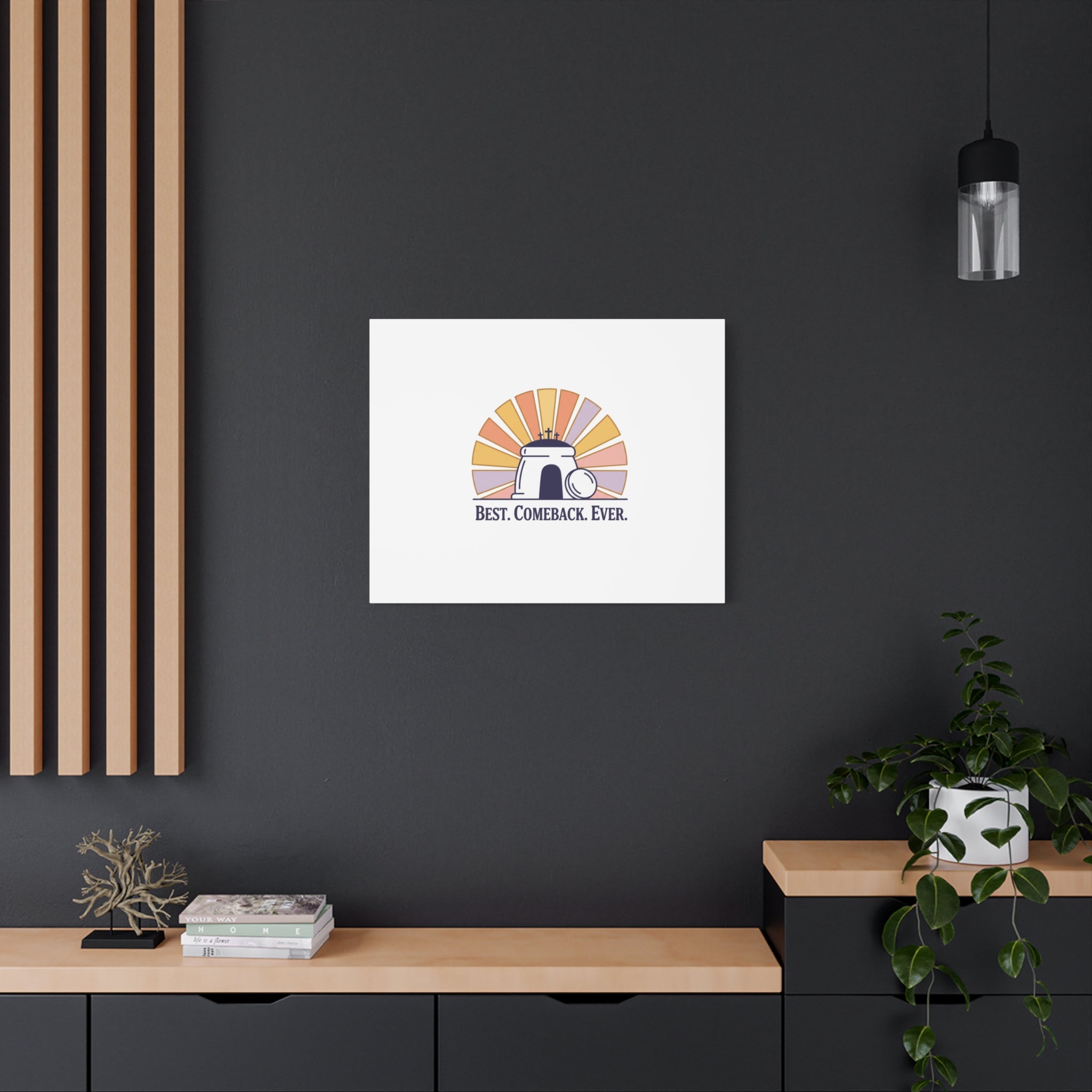 Best Comeback Ever Canvas | Christian Easter Wall Art, He Is Risen Resurrection Decor