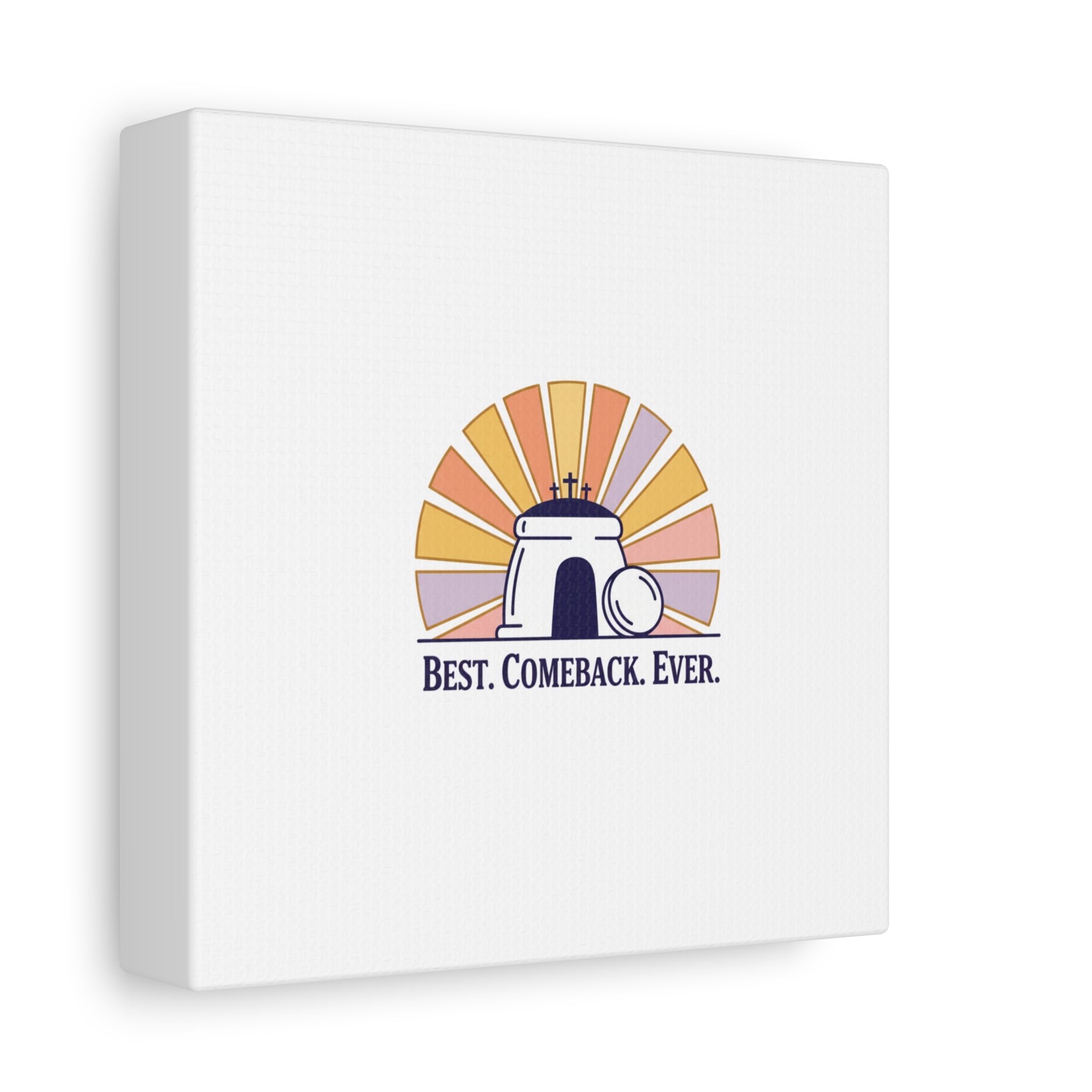 Best Comeback Ever Canvas | Christian Easter Wall Art, He Is Risen Resurrection Decor