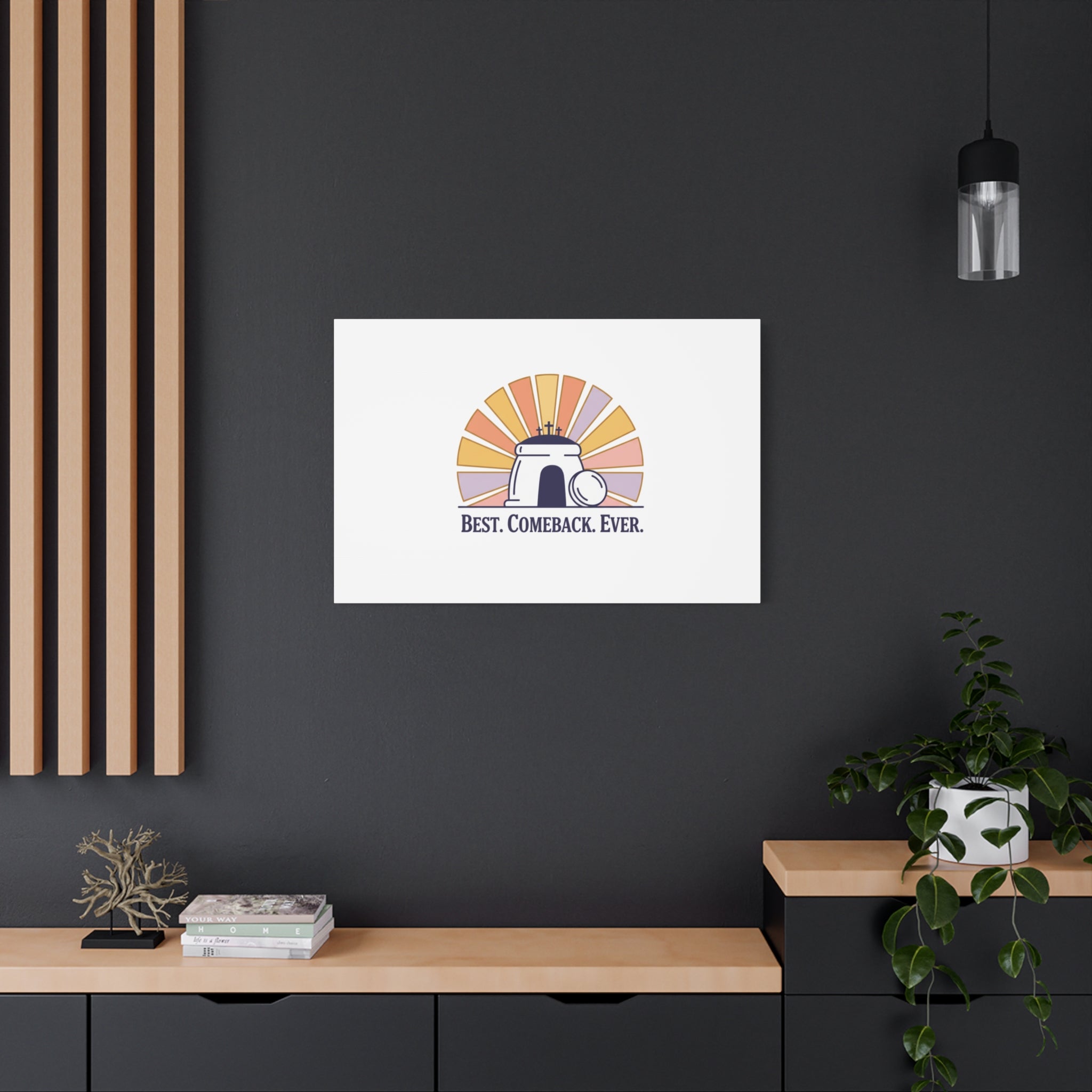Best Comeback Ever Canvas | Christian Easter Wall Art, He Is Risen Resurrection Decor