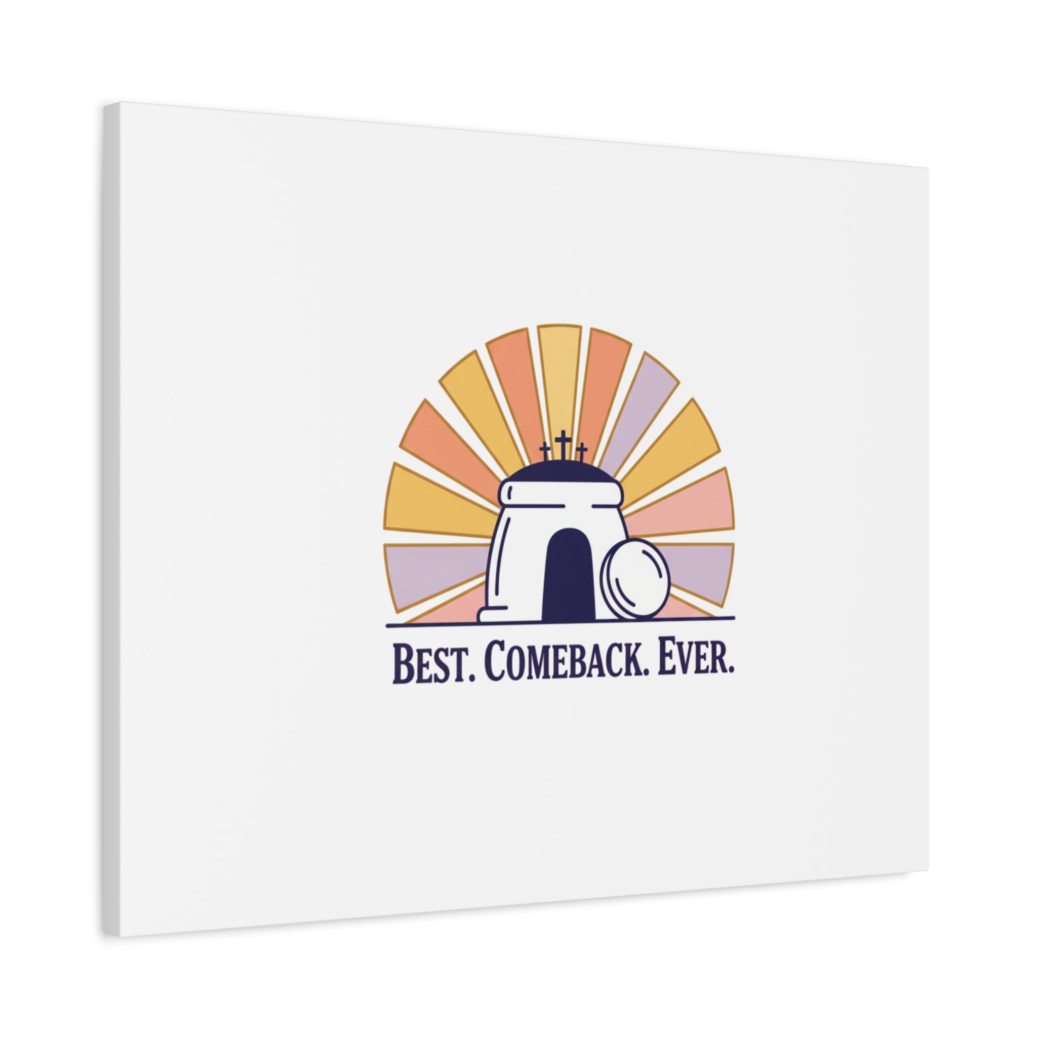 Best Comeback Ever Canvas | Christian Easter Wall Art, He Is Risen Resurrection Decor