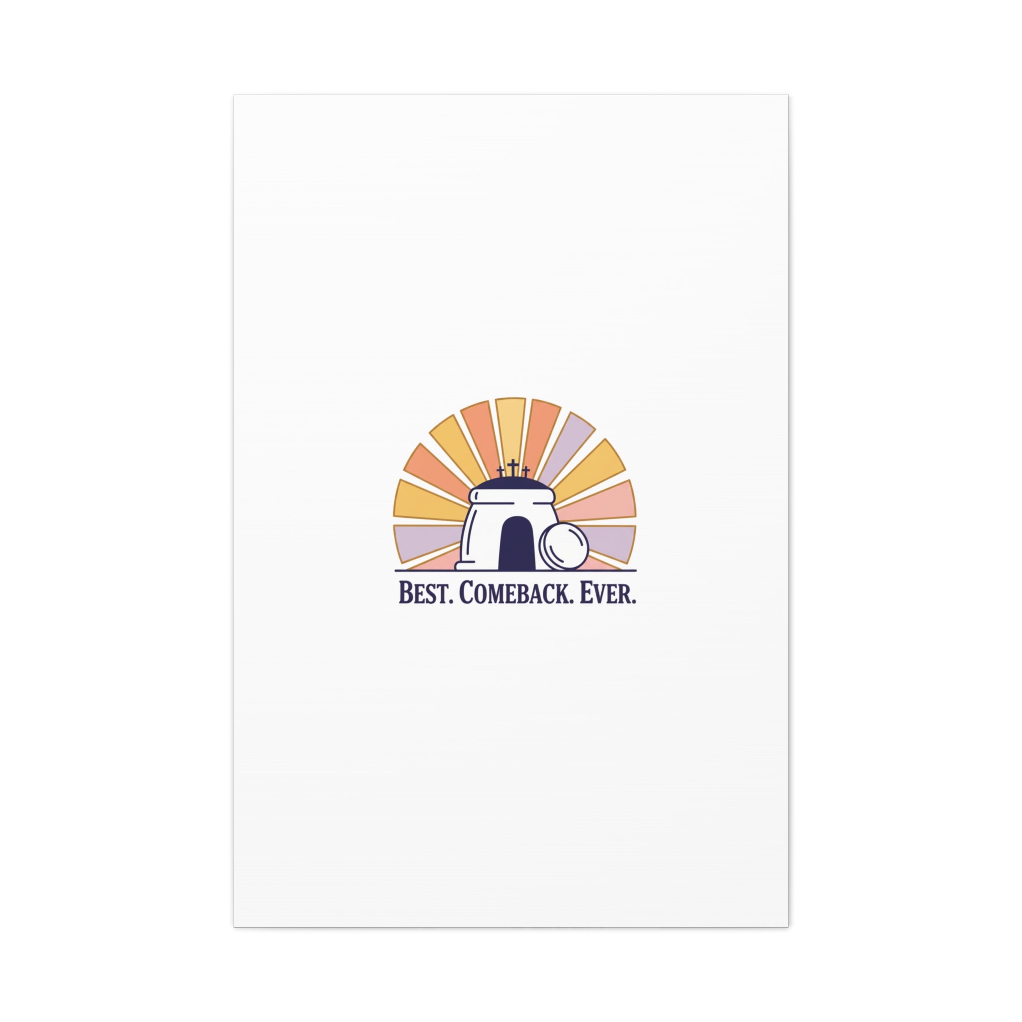 Best Comeback Ever Canvas | Christian Easter Wall Art, He Is Risen Resurrection Decor