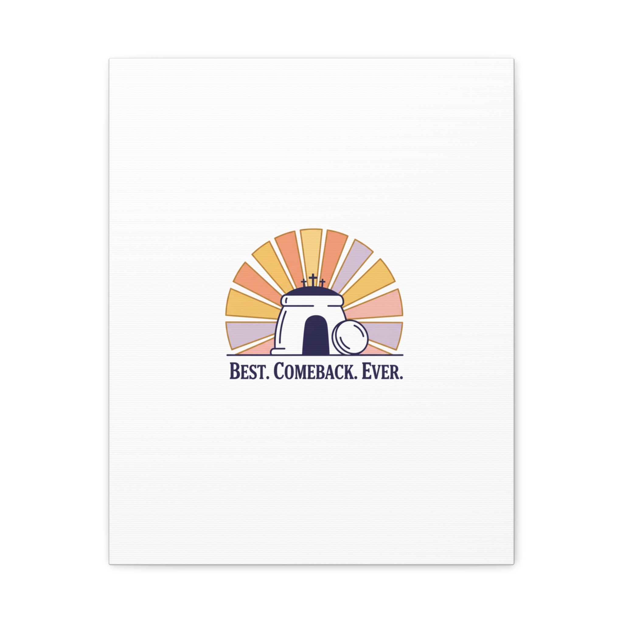 Best Comeback Ever Canvas | Christian Easter Wall Art, He Is Risen Resurrection Decor