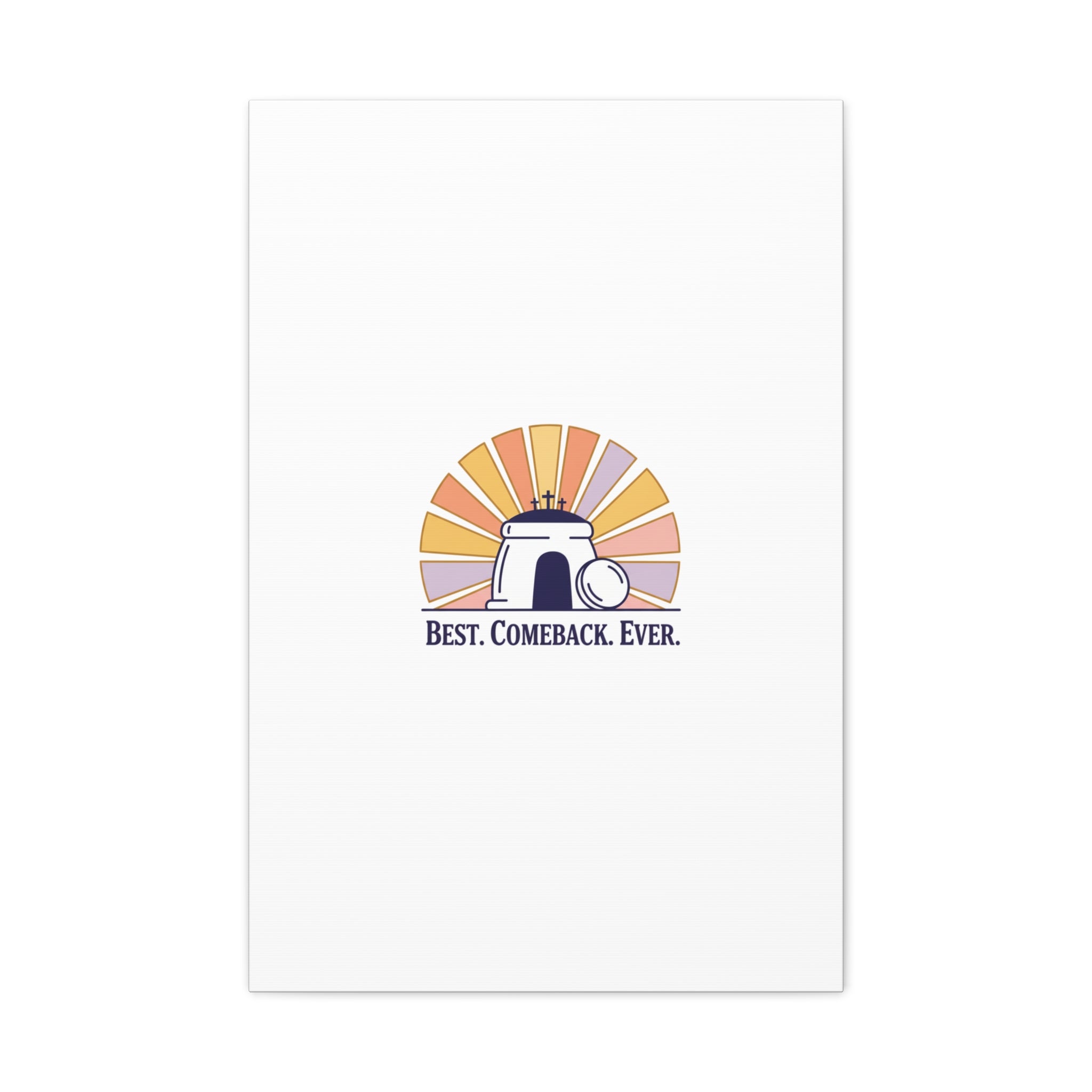 Best Comeback Ever Canvas | Christian Easter Wall Art, He Is Risen Resurrection Decor