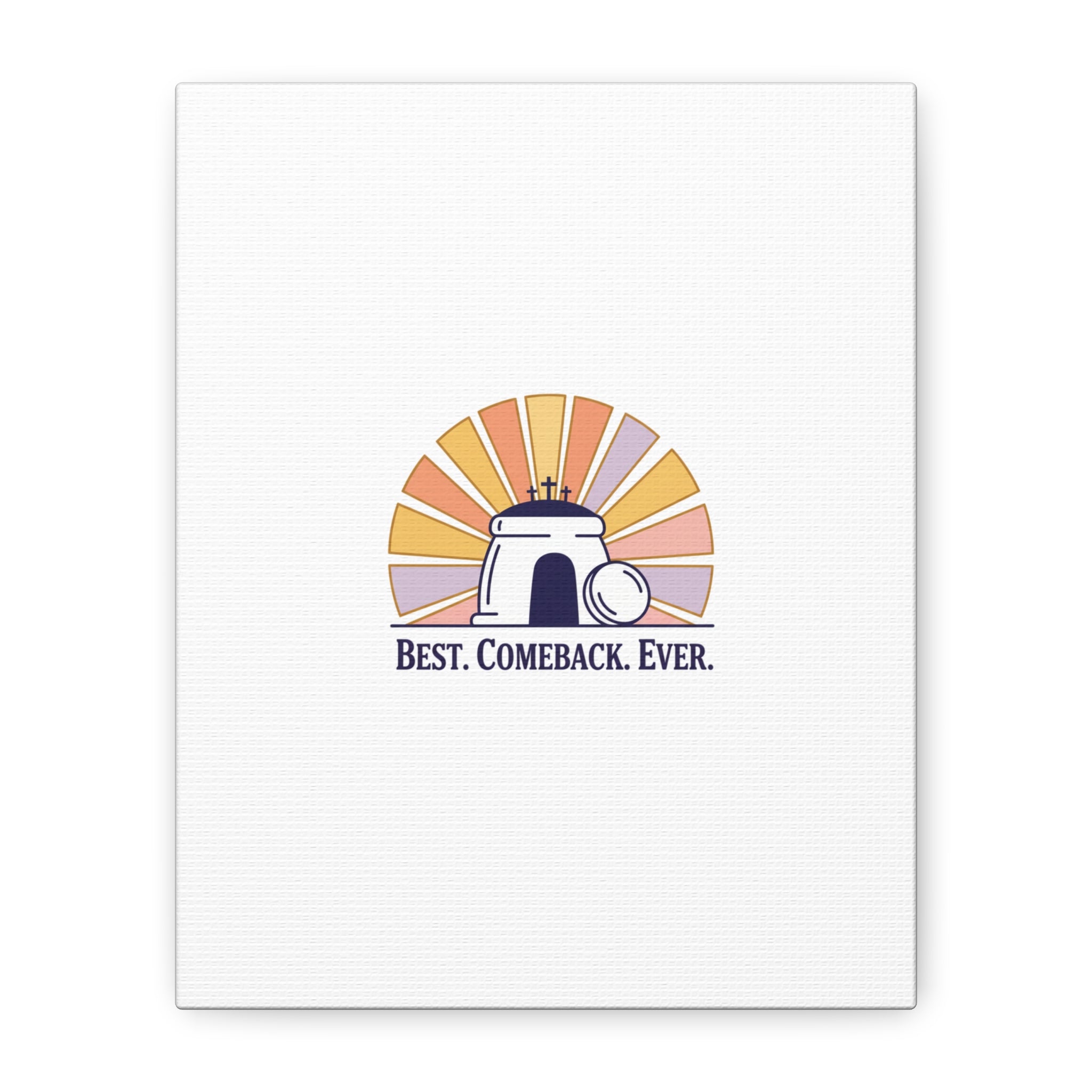 Best Comeback Ever Canvas | Christian Easter Wall Art, He Is Risen Resurrection Decor