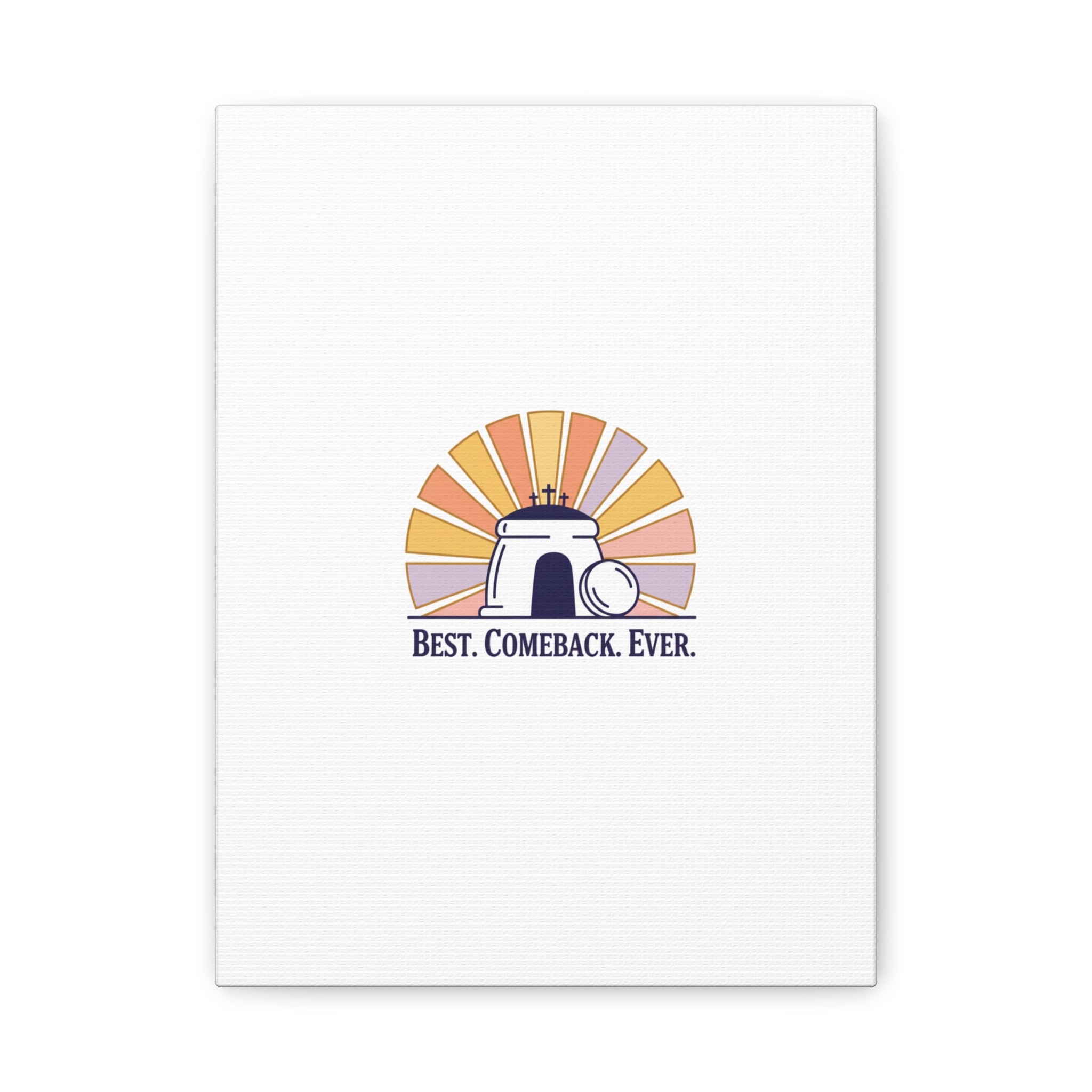 Best Comeback Ever Canvas | Christian Easter Wall Art, He Is Risen Resurrection Decor