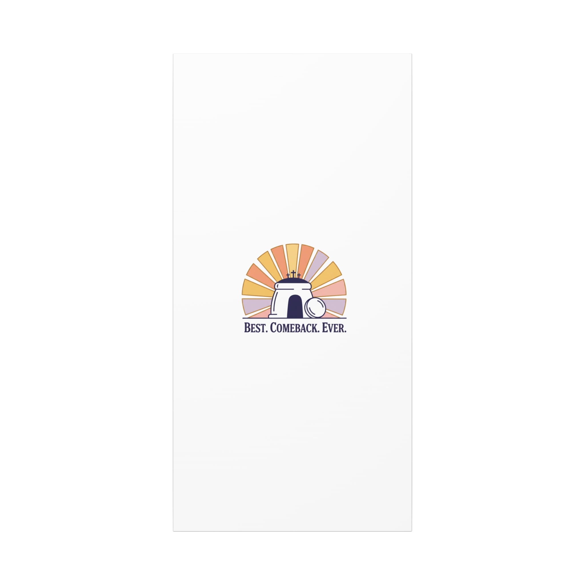 Best Comeback Ever Canvas | Christian Easter Wall Art, He Is Risen Resurrection Decor