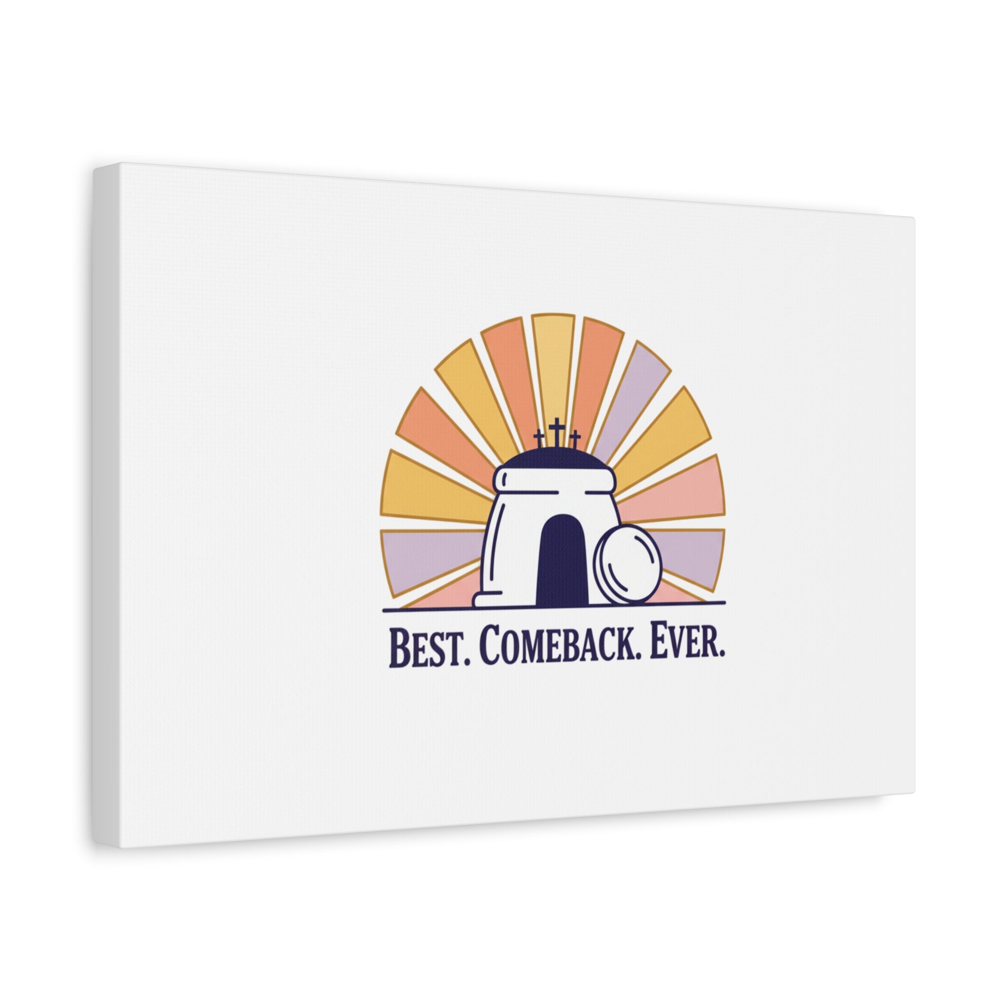 Best Comeback Ever Canvas | Christian Easter Wall Art, He Is Risen Resurrection Decor
