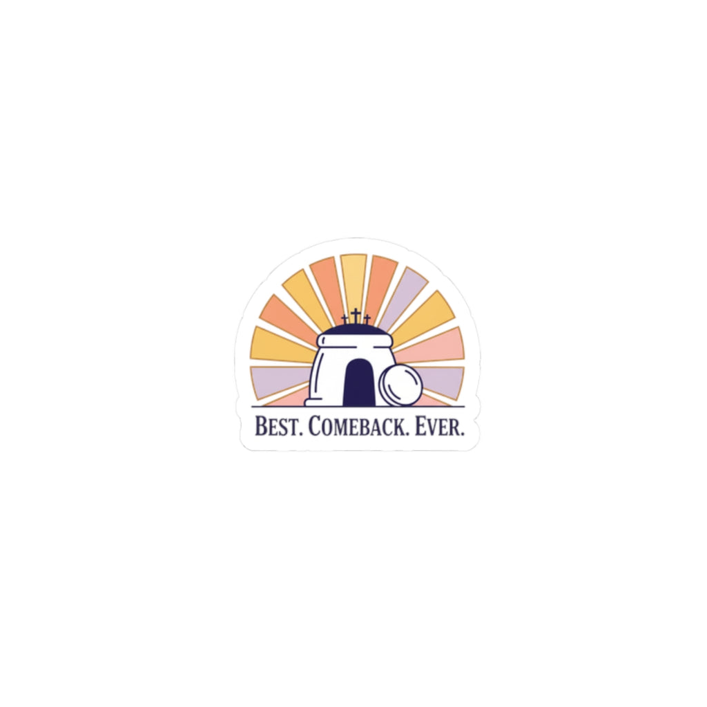 Best Comeback Ever Kiss-Cut Stickers | Christian Easter, He Is Risen
