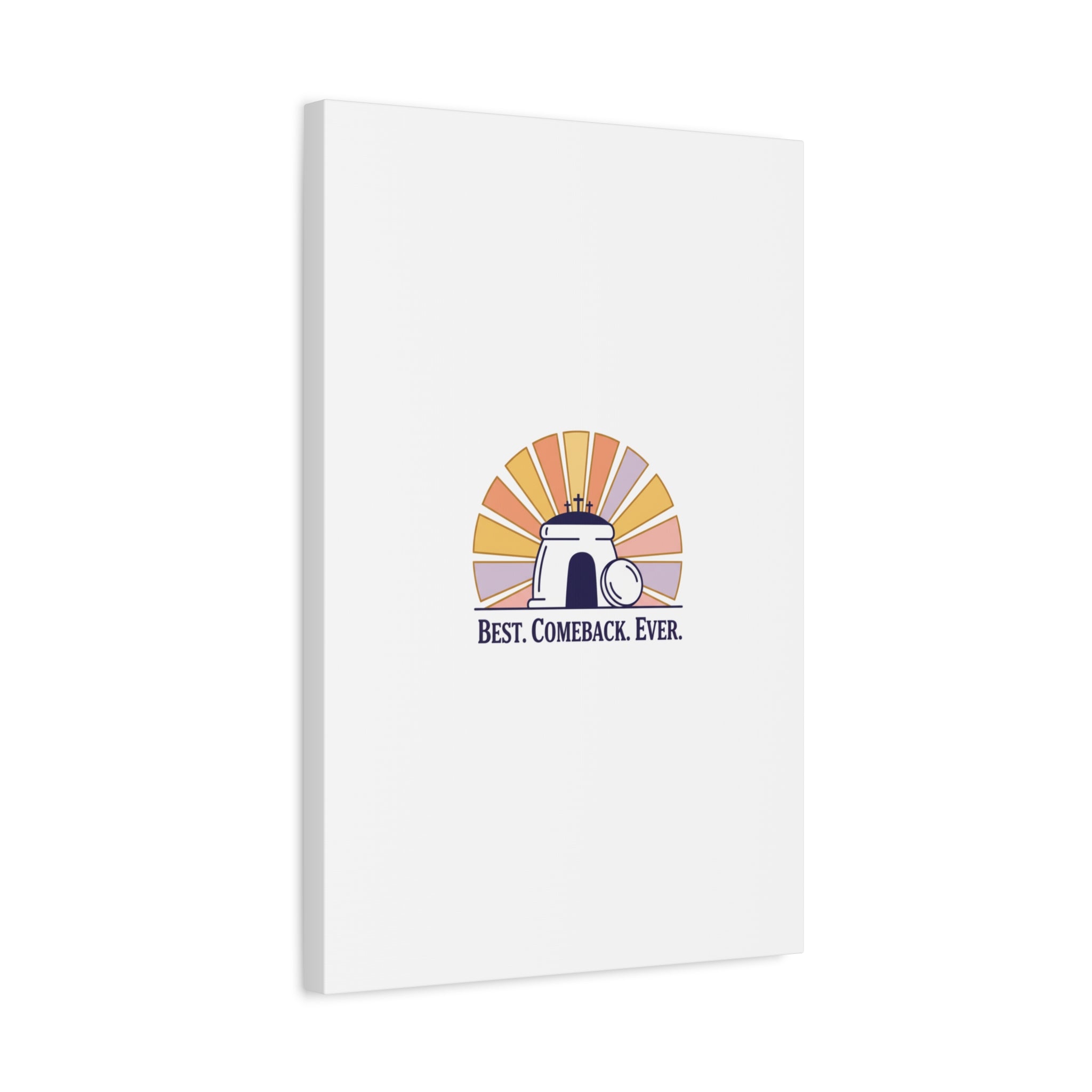 Best Comeback Ever Canvas | Christian Easter Wall Art, He Is Risen Resurrection Decor