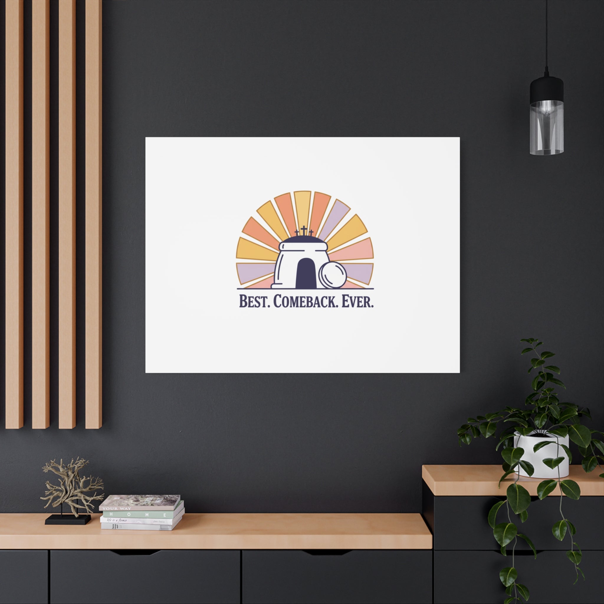 Best Comeback Ever Canvas | Christian Easter Wall Art, He Is Risen Resurrection Decor