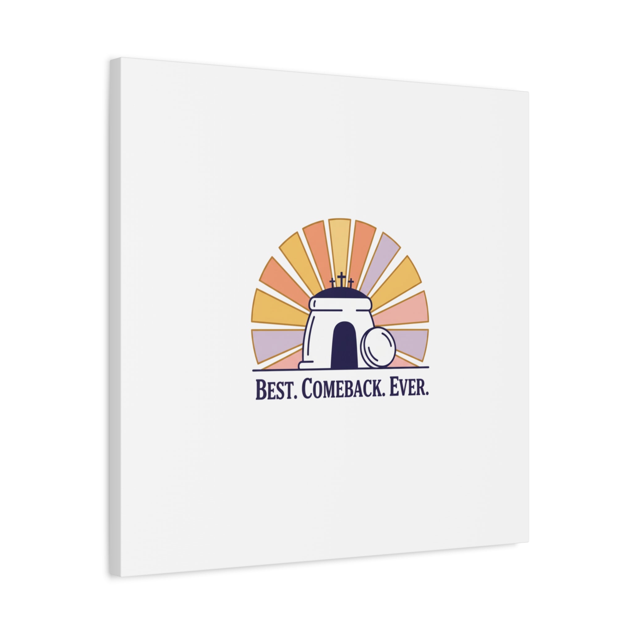 Best Comeback Ever Canvas | Christian Easter Wall Art, He Is Risen Resurrection Decor