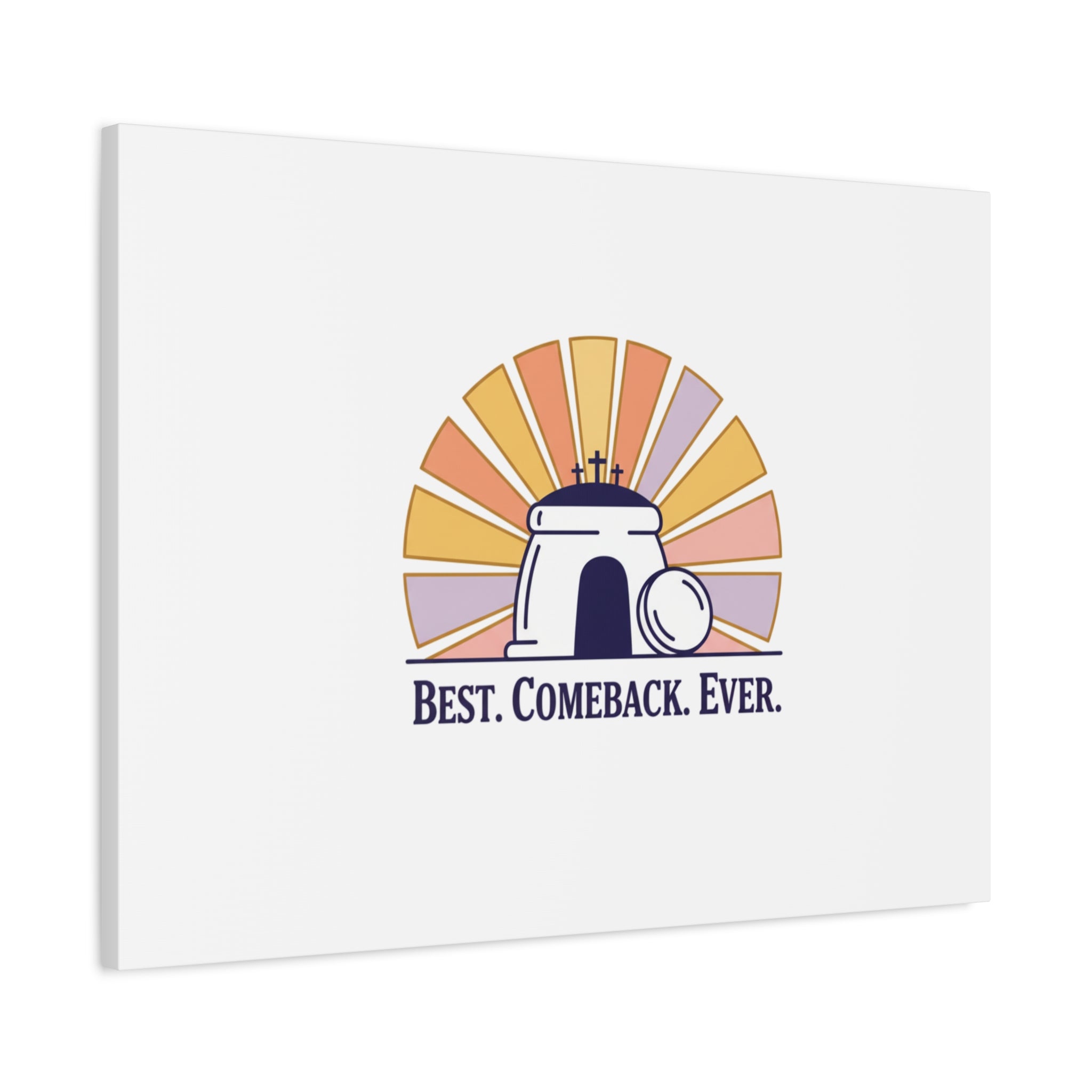Best Comeback Ever Canvas | Christian Easter Wall Art, He Is Risen Resurrection Decor