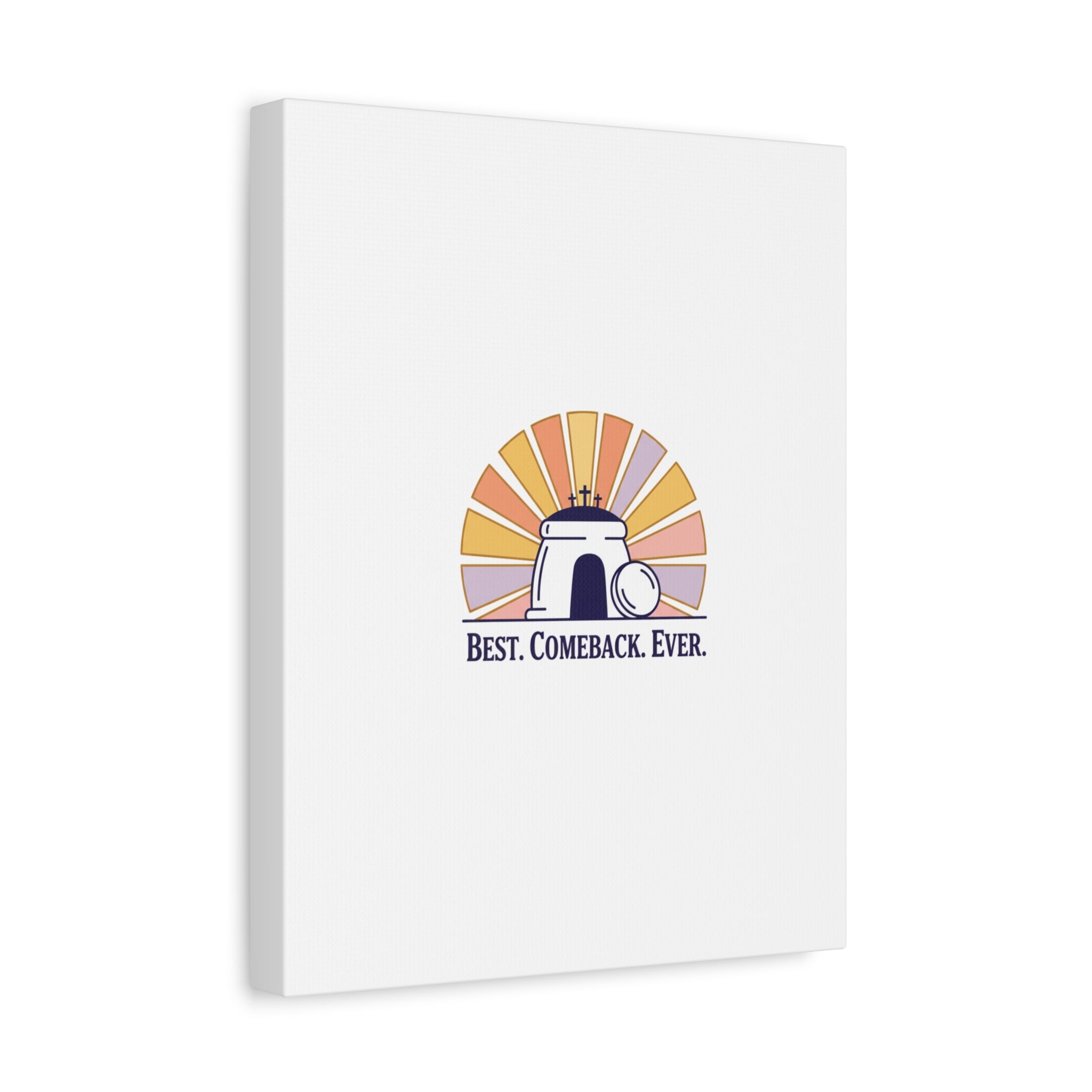 Best Comeback Ever Canvas | Christian Easter Wall Art, He Is Risen Resurrection Decor