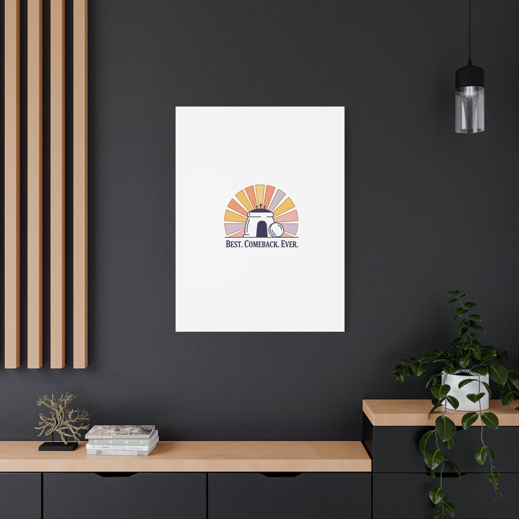 Best Comeback Ever Canvas | Christian Easter Wall Art, He Is Risen Resurrection Decor