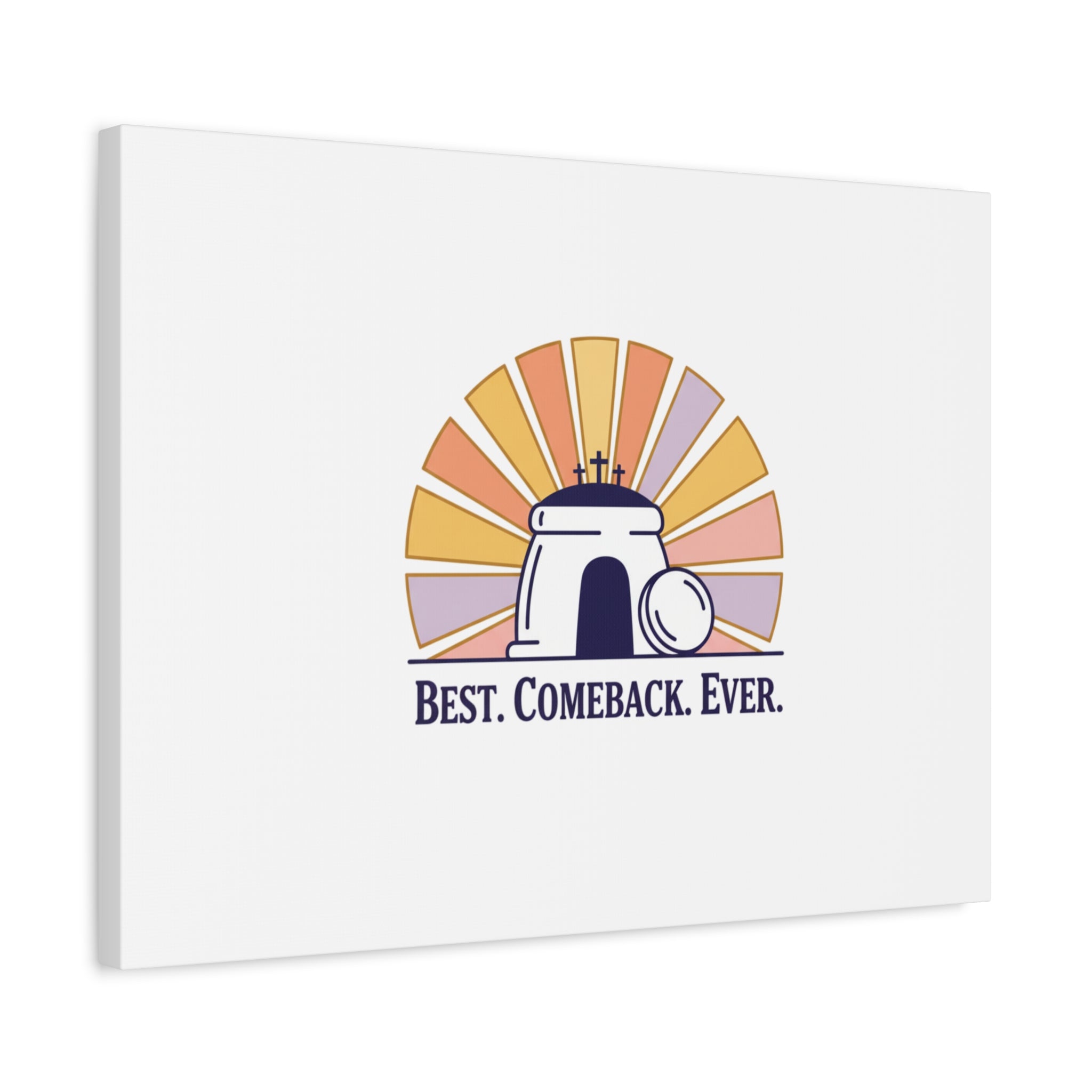 Best Comeback Ever Canvas | Christian Easter Wall Art, He Is Risen Resurrection Decor