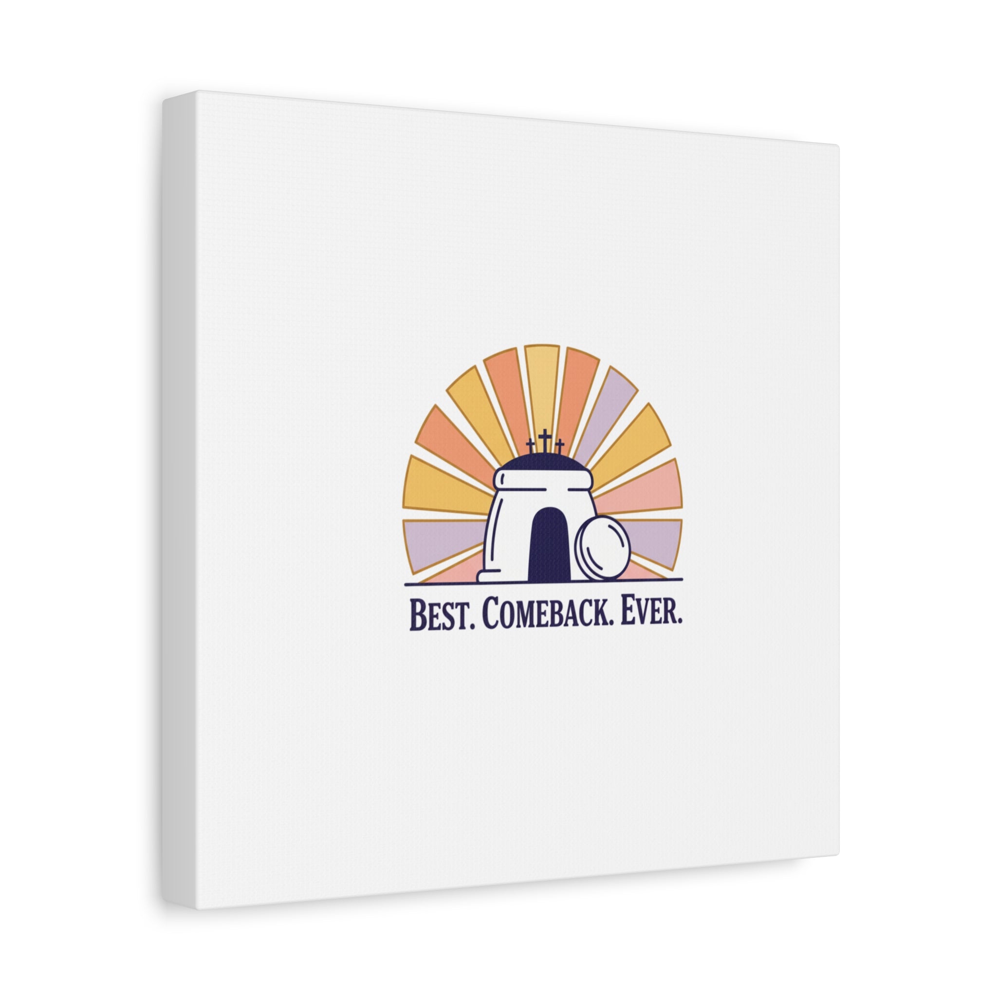 Best Comeback Ever Canvas | Christian Easter Wall Art, He Is Risen Resurrection Decor