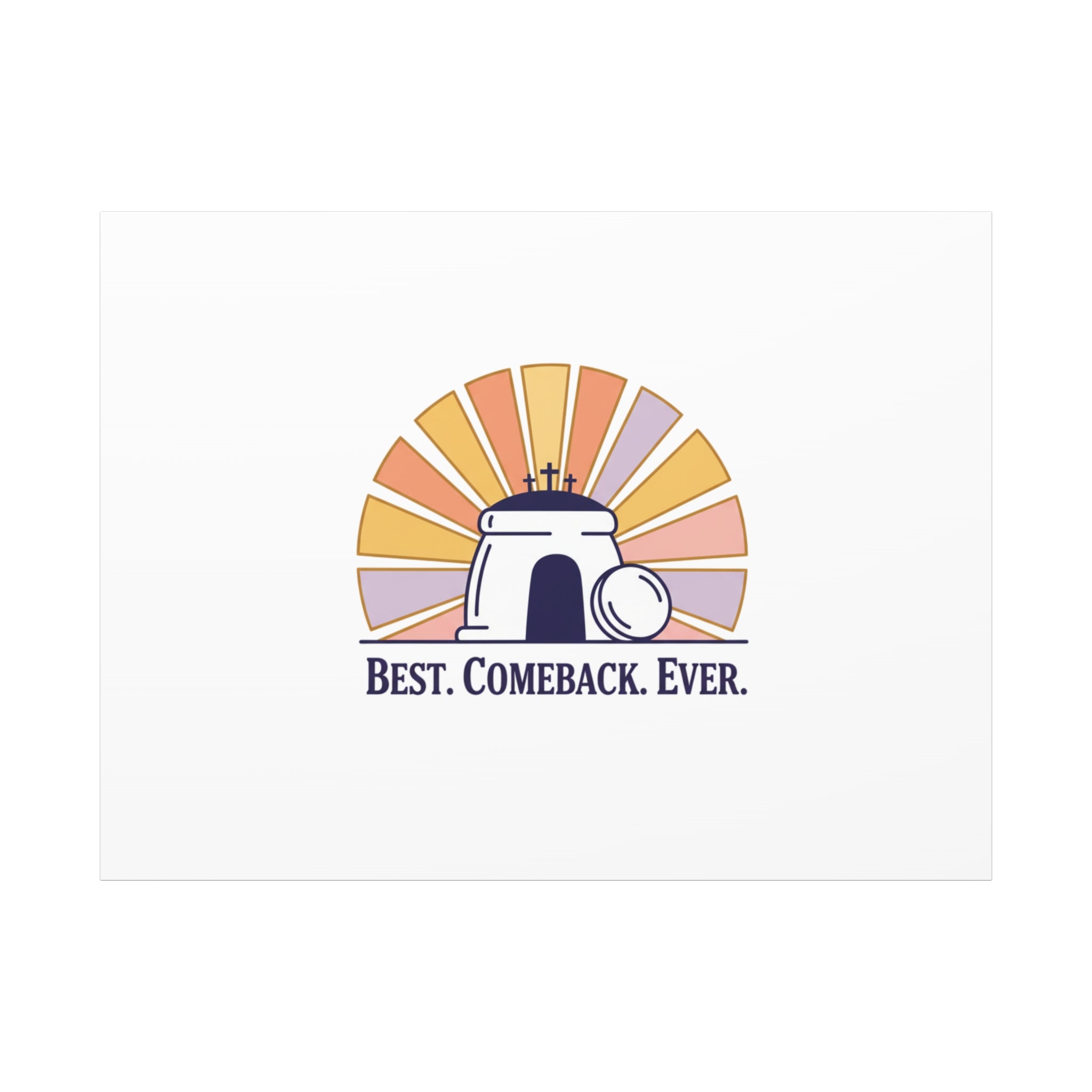 Best Comeback Ever Canvas | Christian Easter Wall Art, He Is Risen Resurrection Decor
