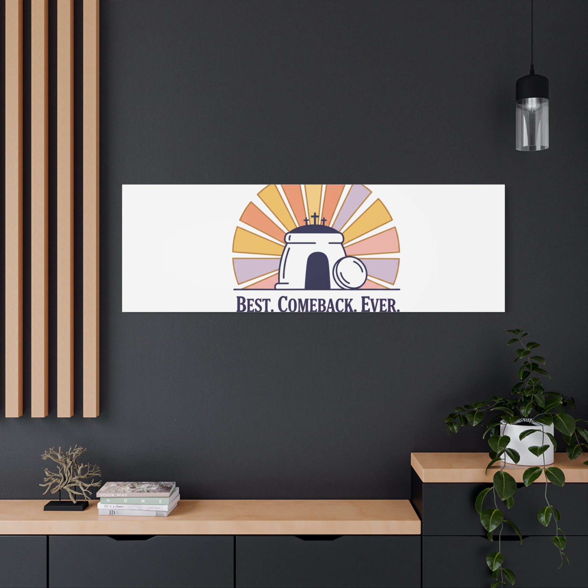 Best Comeback Ever Canvas | Christian Easter Wall Art, He Is Risen Resurrection Decor