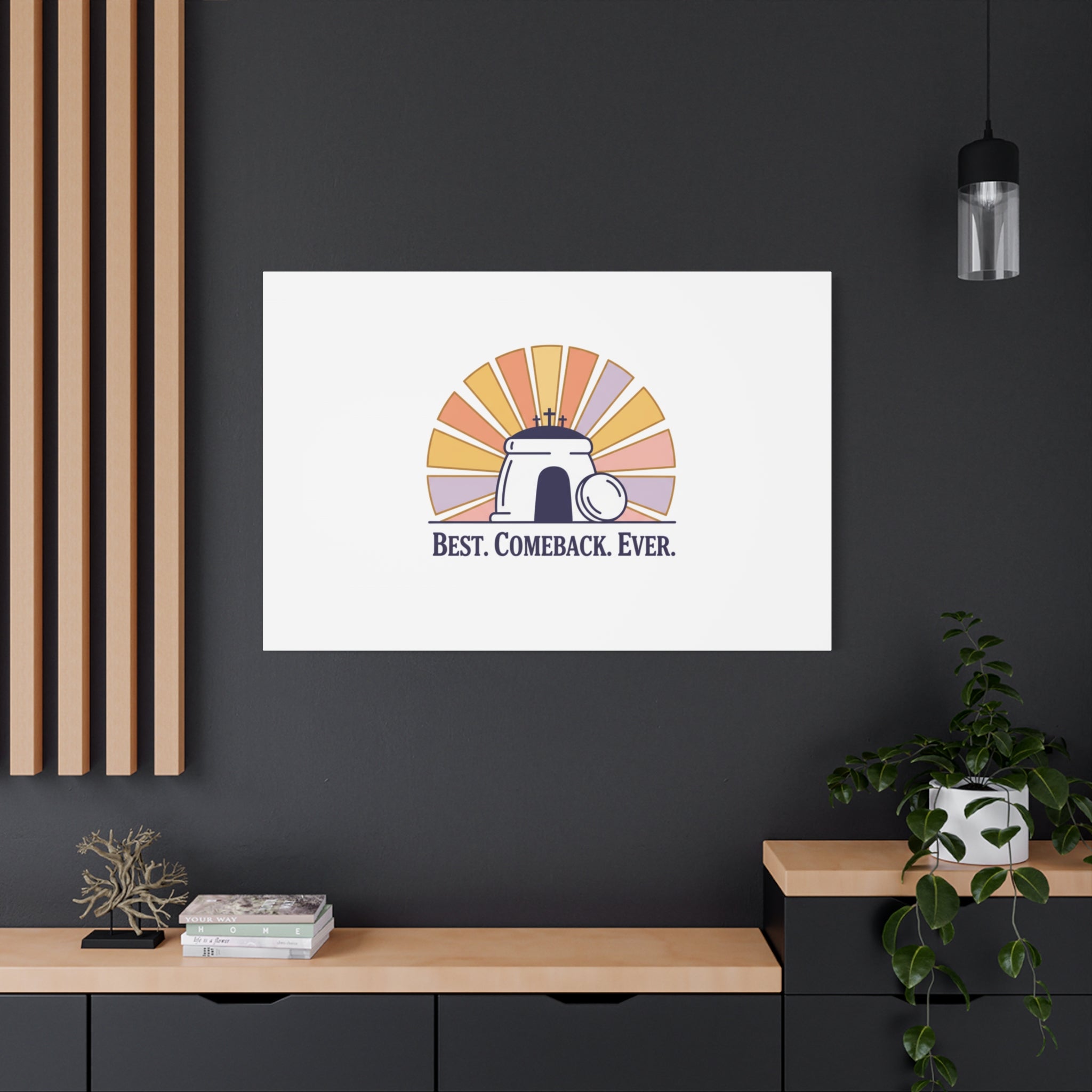 Best Comeback Ever Canvas | Christian Easter Wall Art, He Is Risen Resurrection Decor